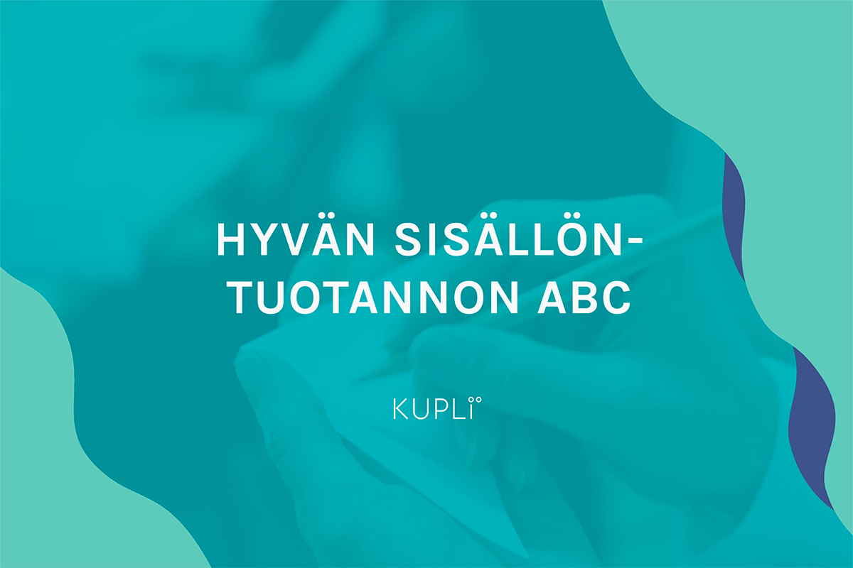 Hyvän sisällöntuotannon ABC -opas Hyvän sisällöntuotannon ABC -opas